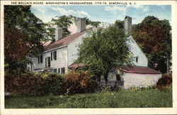 The Wallace House, Washington's Headquarters, 1778-79 Postcard