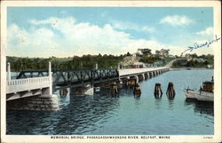 Memorial Bridge, Passagassawaukeag River Belfast, ME Postcard Postcard