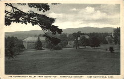 The Connecticut Valley from Round Top, Northfield Seminary East Northfield, MA Postcard Postcard