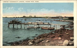 Lobster Fisherman's Landing Woods Hole, MA Postcard Postcard