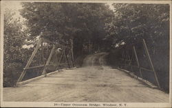 Upper Occanum Bridge Windsor, NY Postcard Postcard