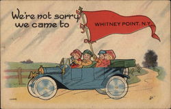 We're not sorry we came to Whitney Point, NY Postcard Postcard