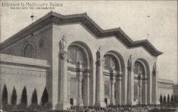 Entrance to Machinery Palace 1915 Panama-Pacific Exposition Postcard Postcard