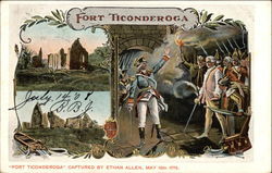 Fort Ticonderoga Captured by Ethan Allen New York Postcard Postcard