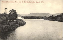 View of the Delaware River from the Old Wooden Bridge Deposit, NY Postcard Postcard