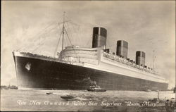 The New Cunard White Star Superliner "Queen Mary" Cruise Ships Postcard Postcard