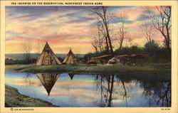 Sunrise on the Reservation, Northwest Indian Home Postcard