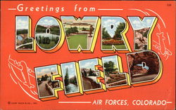 Greetings from Lowry Field Air Forces Aurora, CO Postcard Postcard