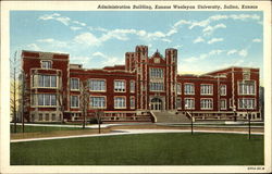 Administration Building, Kansas Wesleyan University Salina, KS Postcard Postcard