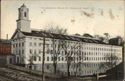 The American Mills Co Rockville, CT Postcard Postcard