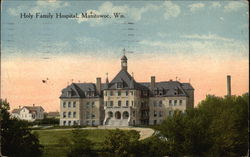 Holy Family Hospital Manitowoc, WI Postcard Postcard