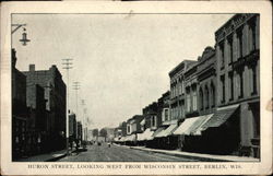 Huron Street, Looking West from Wisconsin Street, Berlin, Wis Postcard