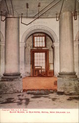 Slave Block in Old Hotel Royal New Orleans, LA Postcard Postcard