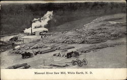 Missouri River Saw Mill White Earth, ND Postcard Postcard