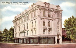 The New BUilding of the Knights of Columbus Denver, CO Postcard Postcard