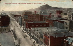 Park Street, Looking West, Showing Big Butte Montana Postcard Postcard