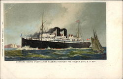 Outward Bound Ocean Liner Passing Through the Golden Gate, S.F. Bay San Francisco, CA Postcard Postcard