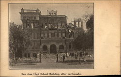 High School Building, After Earthquake San Jose, CA Postcard Postcard