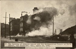 The Burning of Lincoln School and the Metropolitan Temple on Fifth Street San Francisco, CA Postcard Postcard