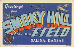 Greetings from Smoky Hill Army Air Field Postcard