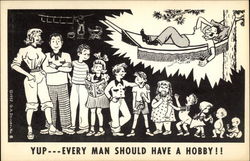 Yup --- Every Man Should Have a Hobby !! Comic, Funny Postcard Postcard