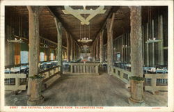 Old Faithful Lodge Dining Room, Yellowstone Park Yellowstone National Park Postcard Postcard