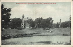 Northfield Seminary - Marquand Hall East Northfield, MA Postcard Postcard