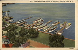 Yacht Basin and Portion of Shipyard Postcard