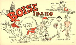 Boise, Idaho - Boating, Hunting, Skiing, Fishing, Tennis & Golf Postcard Postcard