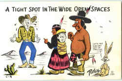 A Tight Spot In The Wide Open Spaces Postcard