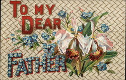 To My Dear Father To My Dear... Postcard Postcard