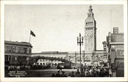 Ferry Building, Foot of Market Street San Francisco, CA Postcard Postcard