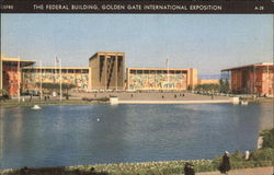 The Federal Building, Golden Gate International Exposition Postcard