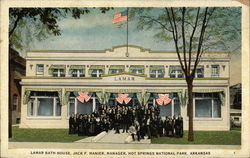 Lamar Bath House, Jack F. Manier, Manager, Hot Springs National Park Arkansas Postcard Postcard