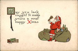 May you lack naught to make yours a most Happy Christmas Santa Claus Postcard Postcard