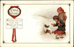 Christmas Wishes - Christmas Love & Kindly Cheer, Gladden You through All the Year Postcard