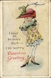 Valentine Greeting - I may be Skinny but I'm Nifty Postcard