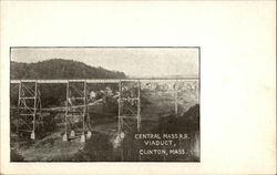 Central Mass RR Viaduct Clinton, MA Postcard Postcard