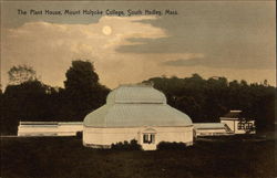 The Plant House at Mount Holyoke College Postcard