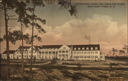 Highland Pines Inn, Highland Park Southern Pines, NC Postcard Postcard