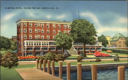 Plimpton Hotel, Facing the Bay Watch Hill, RI Postcard Postcard