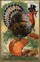 Thanksgiving Day - "Boys, I feel I'm going to a change of climate" Postcard