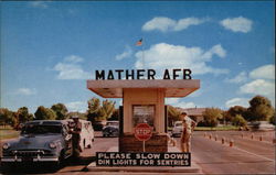 Mather Air Force Base - Entrance Gate Sacramento, CA Postcard Postcard