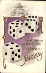 Good Fortunes As Told by Dice - Fifteen - Success Postcard