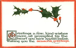 Greetings a Few, Kind Wishes More, All Prompted by the Heart You Have Known Before Christmas Postcard Postcard