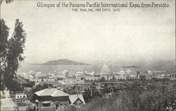 Glimpse of the Panama Pacific International Expo from Presidio 1915 Panama-Pacific Exposition Postcard Postcard