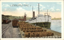 Loading Copper on Steamer, in the Michigan Copper Country Steamers Postcard Postcard