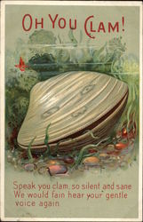 Oh You Clam! Speak You Clam, So SIlent and Sane We Would Fain Hear Your Gentle Voice Again Exaggeration Postcard Postcard