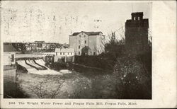 The Wright Water Power and Fergus Falls Mill Postcard