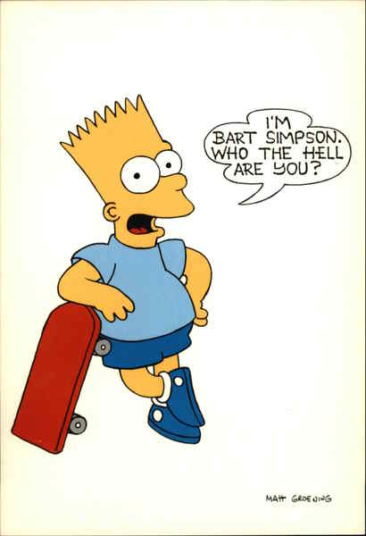 I'm Bart Simpson - Who The Hell Are You? - The Simpsons Cartoons